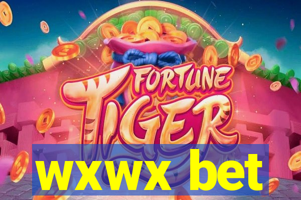 wxwx bet